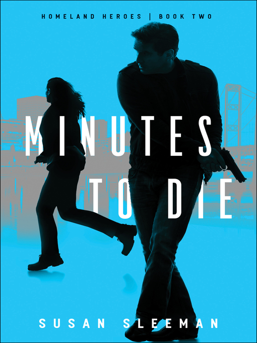 Title details for Minutes to Die by Susan Sleeman - Available